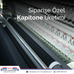 Kapitone ile İlgili Teknik Bilgiler ve İpuçları